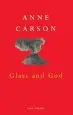 Audiobook Glass and god author Anne Carson