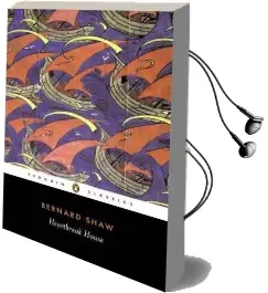Heartbreak House Audiobook download free by George Bernard Shaw