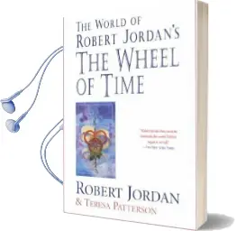 The World of Robert Jordan'S the Wheel of Time Audiobook download free by Robert Jordan