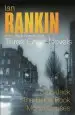 Audiobook Ian Rankin: Three Great Novels: Rebus: The st Leonard'S Years/Strip Jack, the Black Book, Mortal Causes author Ian Rankin