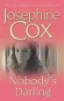 Audiobook Nobody'S Darling: A Captivating Saga of Family, Friendship and Love author Josephine Cox