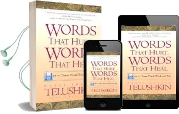 Words That Hurt, Words That Heal: How to Choose Wors Wisely and Well Audiobook download free by Rabbi Joseph Telushkin