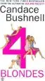 Audiobook 4 Blondes author Candace Bushnell