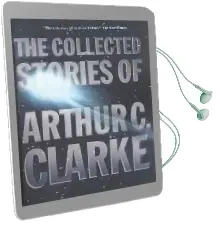 The Collected Stories of Arthur c. Clarke Audiobook download free by Arthur Charles Clarke