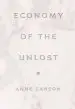 Audiobook Economy of the Unlost: (Reading Simonides of Keos With Paul Celan) author Anne Carson