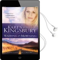 Waiting for Morning: Book 1 in the Forever Faithful Trilogy Audiobook download free by Karen Kingsbury