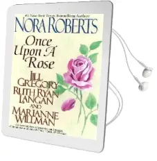 Once Upon a Rose (Om) Audiobook download free by Nora Roberts