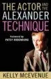 Audiobook The Actor and the Alexander Technique author Kelly R Mcevenue