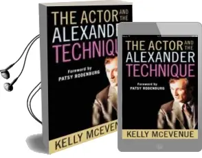 The Actor and the Alexander Technique Audiobook download free by Kelly R Mcevenue