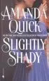 Audiobook Slightly Shady author Amanda Quick