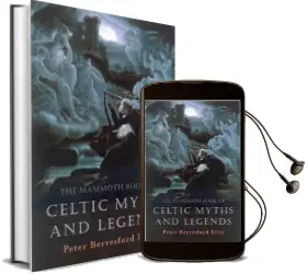 The Mammoth Book of Celtic Myths and Legends Audiobook download free by Peter Ellis