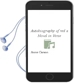 Autobiography of Red: A Novel in Verse Audiobook download free by Anne Carson