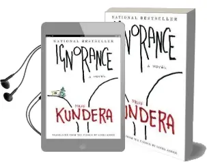 Ignorance: A Novel Audiobook download free by Milan Kundera