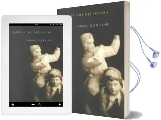 Men in the off Hours Audiobook download free by Anne Carson