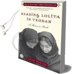 Reading Lolita in Tehran: A Memoir in Books Audiobook download free by Azar Nafisi