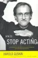 Audiobook How to Stop Acting author Harold Guskin