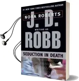 Seduction in Death Audiobook download free by J. D. Robb