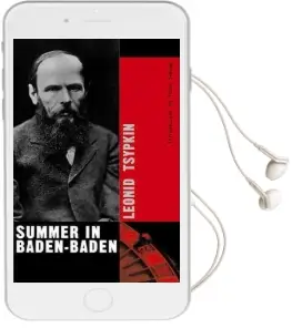 Summer in Baden-Baden: A Novel Audiobook download free by Leonid G. Tsypkin