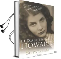Slipstream: A Memoir Audiobook download free by Elizabeth Jane Howard