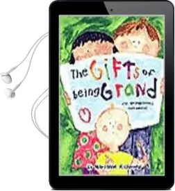 The Gifts of Being Grand: For Grandparents Everywhere Audiobook download free by Marianne Richmond