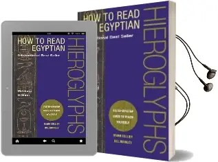 How to Read Egyptian Hieroglyphs: A Step-By-Step Guide to Teach Yourself Audiobook download free by Bill Manley