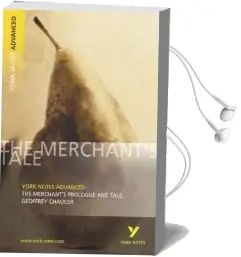 The Merchant'S Prologue and Tale: York Notes Advanced Audiobook download free by Pamela King