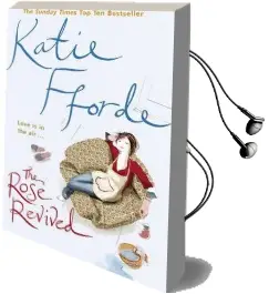 The Rose Revived Audiobook download free by Katie Fforde