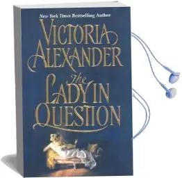 The Lady in Question Audiobook download free by Victoria Alexander