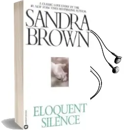 Eloquent Silence Audiobook download free by Sandra Brown