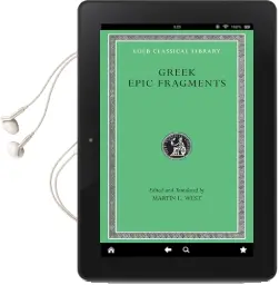 Greek Epic Fragments: From the Seventh to the Fifth Centuries B.C. Audiobook download free by M. L. West