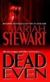 Audiobook Dead Even author Mariah Stewart