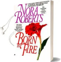 Born in Fire Audiobook download free by Nora Roberts
