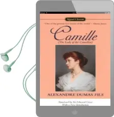 Camille: The Lady of the Camellias Audiobook download free by Alexandre Dumas