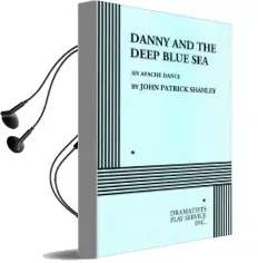 Danny and the Deep Blue sea Audiobook download free by John Patrick Shanley