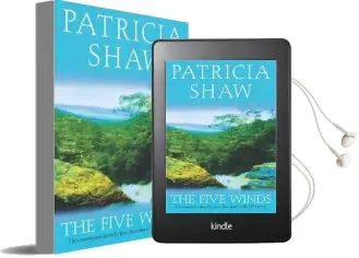 The Five Winds: A Gripping Australian Saga of Grief and Revenge Audiobook download free by Patricia Shaw