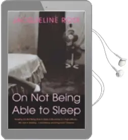 On not Being Able to Sleep: Psychoanalysis and the Modern World Audiobook download free by Jacqueline Rose