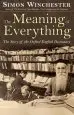 Audiobook The Meaning of Everything: The Story of the Oxford English Dictionary author Author And Historian Simon Winchester
