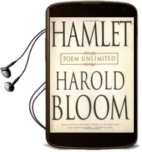 Hamlet: Poem Unlimited Audiobook download free by Harold Bloom