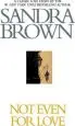 Audiobook Not Even for Love author Sandra Brown