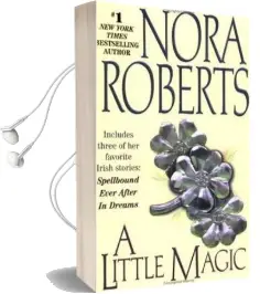 A Little Magic Audiobook download free by Nora Roberts