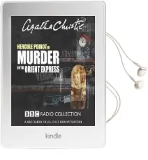 Murder on the Orient Express: Murder on the Orient Express Starring John Moffatt as Hercule Poirot Audiobook download free by Agatha Christie