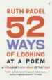 Audiobook 52 Ways of Looking at a Poem: Or how Reading Modern Poetry can Change Your Life author Ruth Padel