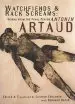 Audiobook Watchfiends and Rack Screams author Antonin Artaud