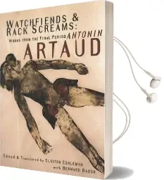 Watchfiends and Rack Screams Audiobook download free by Antonin Artaud