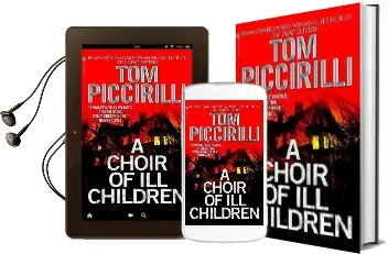 A Choir of ill Children, a Audiobook download free by Tom Piccirilli