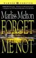 Audiobook Forget me not author Marliss Melton