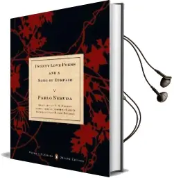 Twenty Love Poems and a Song of Despair Audiobook download free by Pablo Neruda