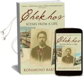 Chekhov: Scenes From a Life Audiobook download free by Rosamund Bartlett
