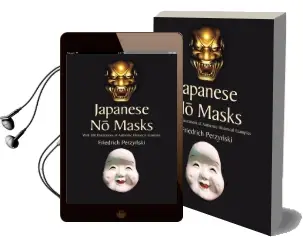 Japanese no Masks: With 300 Illustrations of Authentic Historical Examples Audiobook download free by Friedrich Perzynski