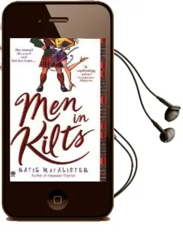 Men in Kilts Audiobook download free by Katie Macalister